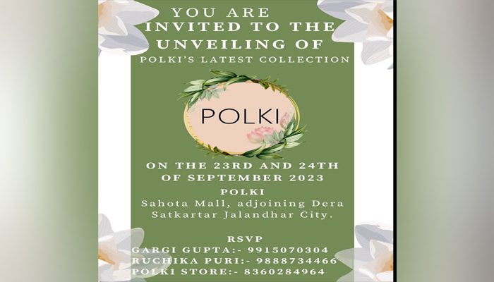 23-24 सितंबर को Polki Ladies Wear Showroom में लगेगी प्रदर्शनी