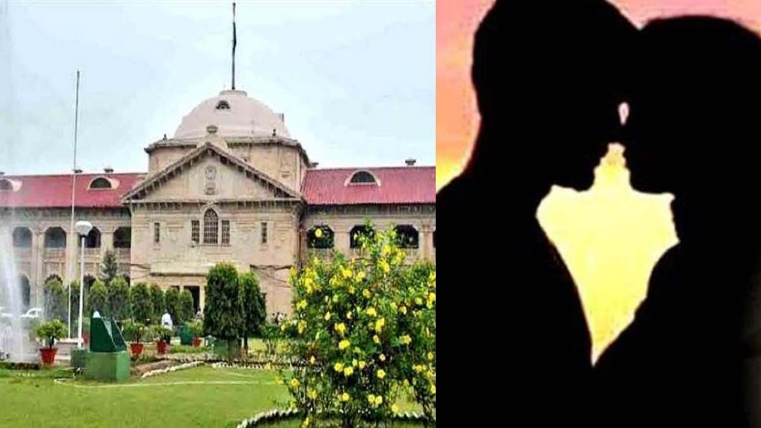 इलाहाबाद हाई कोर्ट का महत्वपूर्ण फैसला, आपसी सहमति से बने संबंध…