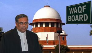 आज दोपहर 2 बजे से SC में वक्फ कानून के खिलाफ सुनवाई, CJI बेंच सुनेगी दलील