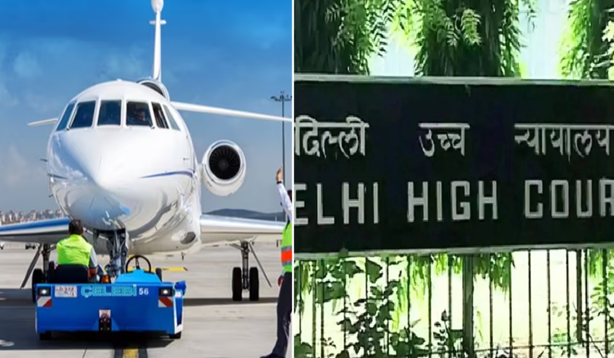 तुर्की की कंपनी सेलेबी एविएशन की याचिका पर सुनवाई पूरी, दिल्ली HC ने सुरक्षित रखा फैसला