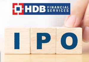 बुधवार को खुलेगा HDB फाइनेंशियल सर्विसेज लिमिटेड का ₹12 हजार 500 करोड़ का IPO