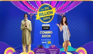 Flipkart पर “Big Billion Days Sale” जल्द होगी शुरू, इन चीज़ो पर मिलेगा भारी डिस्काउंट
