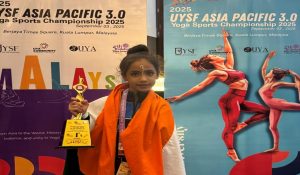 एशिया पैसिफिक योगा चैम्पियनशिप में वान्या शर्मा का स्वर्णिम जलवा, तीन प्रतियोगिताओं में प्रथम स्थान