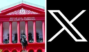 भारत के नियम मानने होंगे… कर्नाटक हाईकोर्ट ने केंद्र के खिलाफ X की याचिका खारिज की