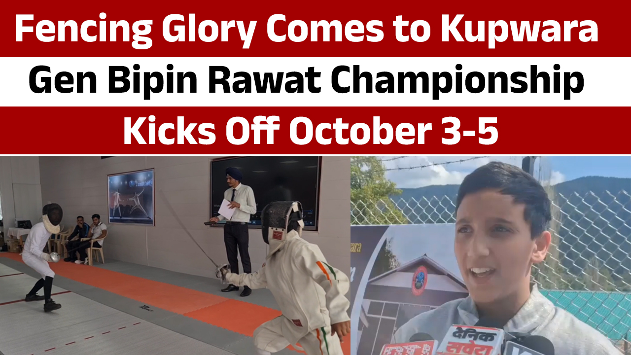 Fencing Championship Kicks Off in Kupwara, Oct 3-5