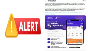 DigiLocker को लेकर सरकार का बड़ा अलर्ट, अगर आपने भी गलती से डाउनलोड किया फेक ऐप तो तुरंत करें ये काम