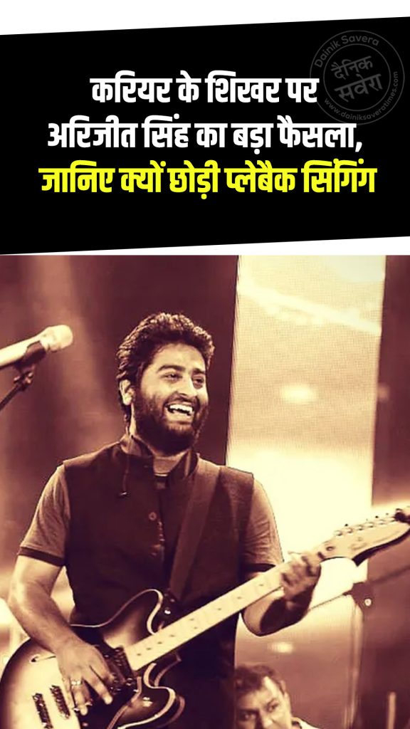 Arijit Singh makes a major decision at the peak of his career