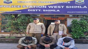 हिमाचल पुलिस को मिली बड़ी सफलता: अंतरराज्यीय ड्रग नेटवर्क का किया पर्दाफाश, 3 आरोपी गिरफ्तार